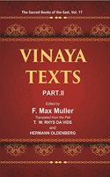 The Sacred Books of the East (VINAYA TEXTS, PART-II, THE MAHAVAGGA, V-X, THE KULLAVAGGA, I-III)