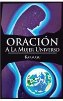 Oración a la Mujer Universo