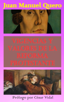 Vigencias y Valores de la Reforma Protestante