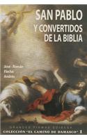 San Pablo y Los Convertidos de La Biblia