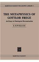 The Metaphysics of Gottlob Frege