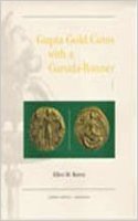 Gupta Gold Coins With A Garuda-Banner: (Samudragupta To Skandagupta), 2 Vols