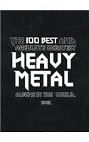 100 Best and Absolute Greatest Heavy