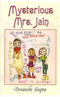 Mysterious Mrs. Jain