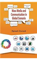 Mass Media and Communication in Global Scenario