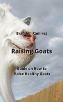 Raising Goats