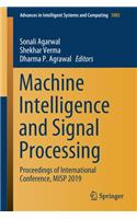 Machine Intelligence and Signal Processing