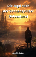 Jagd nach der Sonnensplitter (Adventure)