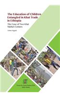 Education of Children Entangled in Khat Trade in Ethiopia