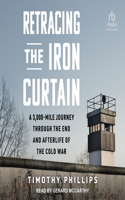 Retracing the Iron Curtain