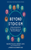 Beyond Stoicism