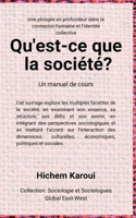 Qu'est-ce que la société ?: (Sociologie Et Sociologues)