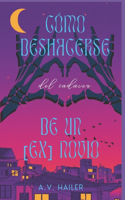Cómo deshacerse del cadáver de un [ex]novio