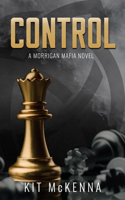 Control - a steamy coming of age second chance mafia romance