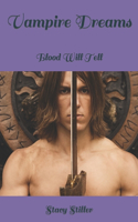 Vampire Dreams: Blood Will Tell