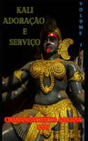 Kali, Adoração e Serviço