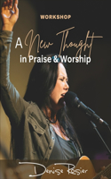 New Thought In Praise And Worship