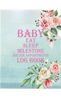 Baby eat sleep diapers doctor appointments Log Book