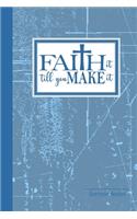 Faith It Till You Make It: Abstract Blue Sermon Notes Journal