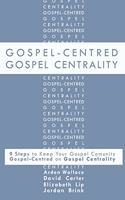 Gospel-Centred Gospel Centrality