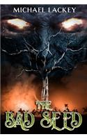 The Bad Seed