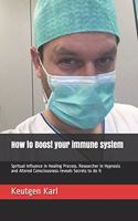 How to Boost your immune system