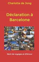 Déclaration à Barcelone