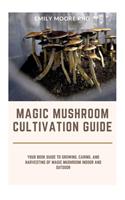 Magic Mushroom Cultivation Guide