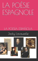 La Poésie Espagnole