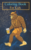 Coloring Book For Kids: Bigfoot Lederhosen Oktoberfest Men Prost Beer Mug Drinking Animal Coloring Book: For Kids Aged 3-8 (Fun Activities for Kids)