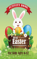 Big Easter Activity Book for Kids Ages 6-12