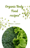 Organic Body Food Recipes