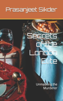 Secrets of the London Elite: Unmasking the Murderer(Crime Mystery)