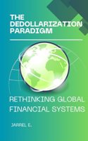 Dedollarization Paradigm