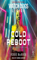 Watch Dogs Legion: Cold Reboot