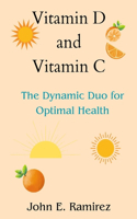 Vitamin D and Vitamin C