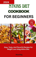 Atkins Diet Cookbook for Beginners