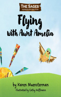 Flying with Aunt Amelia