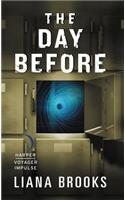 The Day Before: (1 Time & Shadows Mystery)