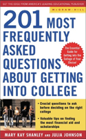 Best Answers to the 201 Most Frequently Asked Questions about Getting Into College