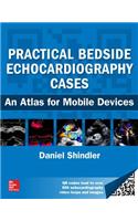 Practical Bedside Echocardiography Cases: An Atlas for Mobile Devices