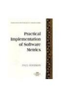 Practical Implementation of Software Metrics (McGraw-Hill International Software Quality Assurance)