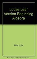 Loose Leaf Version Beginning Algebra