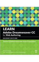 Learn Adobe Dreamweaver CC for Web Authoring: Adobe Certified Associate Exam Preparation(Adobe Certified Associate (ACA))