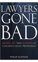 Lawyers Gone Bad