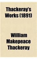 Thackeray's Works (1891)
