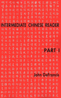Intermediate Chinese Reader Part I