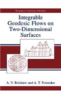 Integrable Geodesic Flows on Two-Dimensional Surfaces