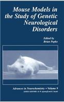 Mouse Models in the Study of Genetic Neurological Disorders