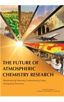 The Future of Atmospheric Chemistry Research